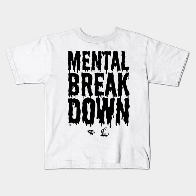 CL Mental Breakdown Kids T-Shirt by skeletonvenus